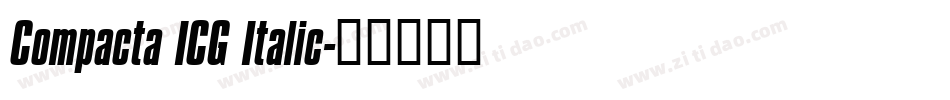 Compacta ICG Italic字体转换
